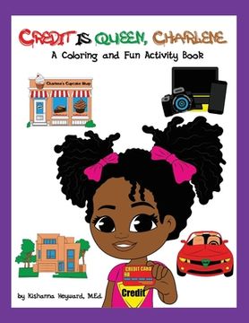 portada Credit is Queen, Charlene: A Coloring and Fun Activity Book (en Inglés)