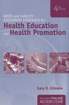 portada Needs and Capacity Assessment Strategies for Health Education and Health Promotion [with Access Code] [With Access Code]