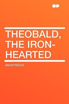 portada theobald, the iron-hearted