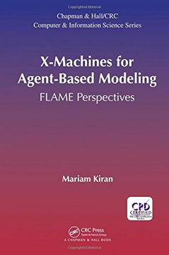 portada X-Machines for Agent-Based Modeling: FLAME Perspectives (Chapman & Hall/CRC Computer and Information Science Series)