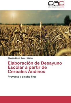 portada Elaboración de Desayuno Escolar a partir de Cereales Andinos: Proyecto a diseño final