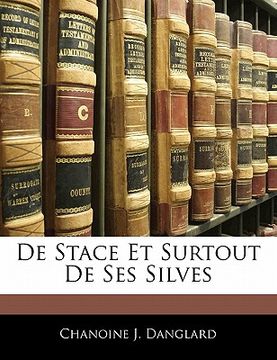 portada de Stace Et Surtout de Ses Silves (en Francés)
