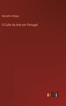 portada O Culto da Arte em Portugal (en Portugués)