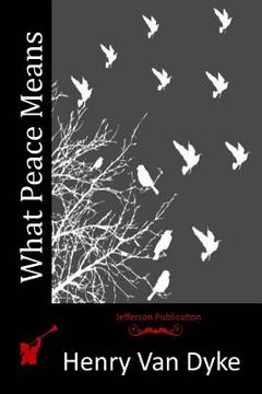 portada What Peace Means (en Inglés)