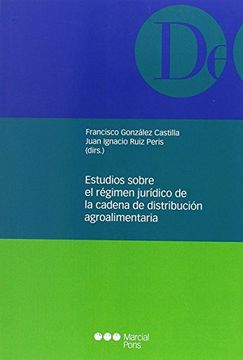 portada Estudios sobre el régimen jurídico de la cadena de distribución agroalimentaria (Monografías jurídicas)