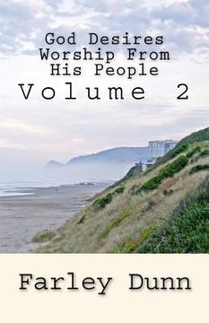 portada God Desires Worship From His People Vol. 2