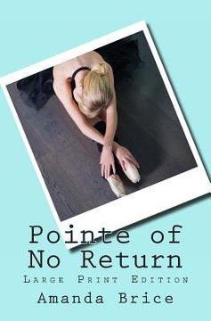 portada Pointe of No Return (Large Print Edition): A Dani Spevak Mystery (en Inglés)