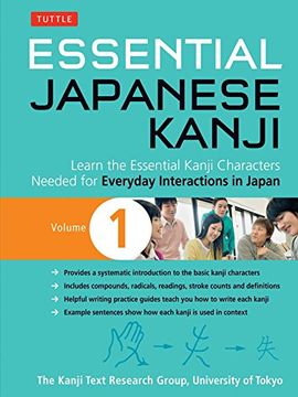 portada Essential Japanese Kanji Volume 1: Learn the Essential Kanji Characters Needed in Everyday Interactions in Japan