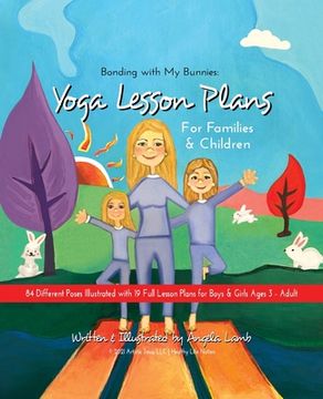 portada Bonding with My Bunnies: Yoga Lesson Plans for Families and Children (en Inglés)