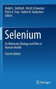 portada Selenium: Its Molecular Biology and Role in Human Health (en Inglés)