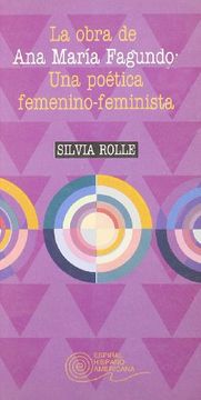 portada La Obra de ana MaríA Fagundo: Una PoéTica Femenino-Feminista (in Spanish)
