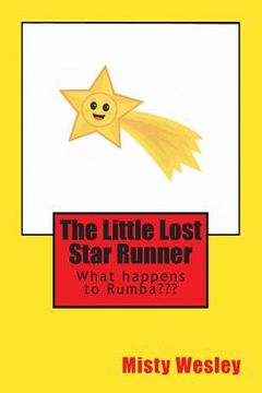 portada The Little Lost Star Runner: Will he ever make it back home (en Inglés)