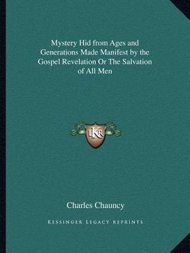 portada mystery hid from ages and generations made manifest by the gospel revelation or the salvation of all men