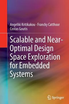 portada Scalable and Near-Optimal Design Space Exploration for Embedded Systems (in English)