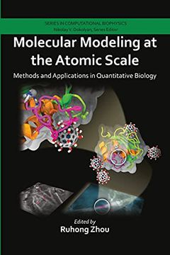 portada Molecular Modeling at the Atomic Scale: Methods and Applications in Quantitative Biology (Series in Computational Biophysics) 