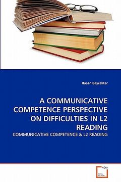 portada a communicative competence perspective on difficulties in l2 reading