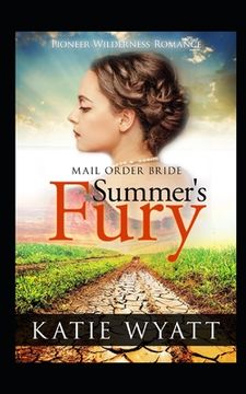 portada Mail Order Bride: Summer's Fury: Inspirational Historical Western (in English)
