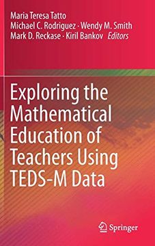 portada Exploring the Mathematical Education of Teachers Using Teds-M Data (en Inglés)