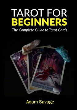 portada Tarot for Beginners: The Complete Guide to Tarot Cards (en Inglés)