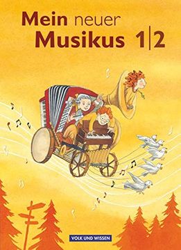 portada Mein Neuer Musikus: 1. /2. Schuljahr - Schülerbuch (en Alemán)