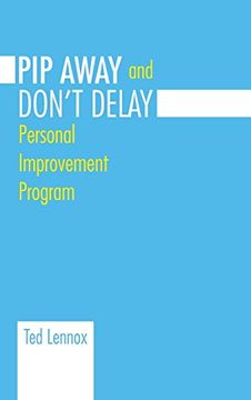 portada Pip Awayand Don't Delay: Personal Improvement Program