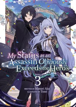 portada My Status as an Assassin Obviously Exceeds the Hero'S (Light Novel) Vol. 3 (in English)