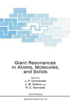 portada Giant Resonances in Atoms, Molecules, and Solids (in English)