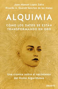 portada Alquimia: Cómo los Datos se Están Transformando en oro (in Spanish)