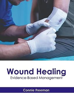 portada Wound Healing: Evidence-Based Management (en Inglés)
