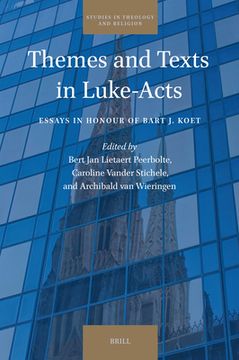 portada Themes and Texts in Luke-Acts: Essays in Honour of Bart J. Koet (in English)