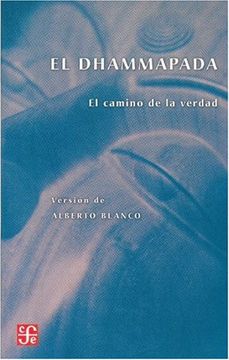 portada El Dhammapada. El Camino de la Verdad (in Spanish)