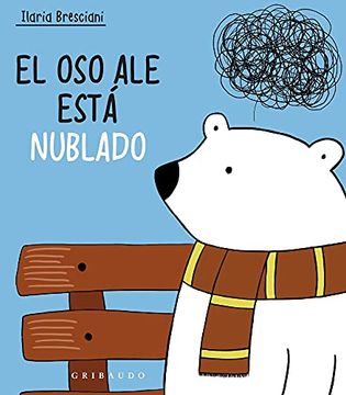 portada El oso ale Está Nublado (Diviértete Aprendiendo) (in Spanish)