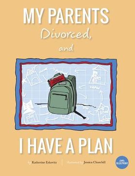 portada My Parents Divorced, And I Have A Plan (en Inglés)
