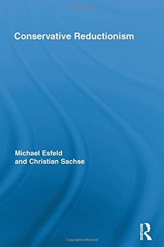 portada Conservative Reductionism (Routledge Studies in the Philosophy of Science) (in English)