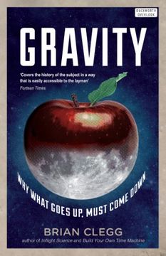 portada Gravity: WHY WHAT GOES UP: MUST COME DOWN