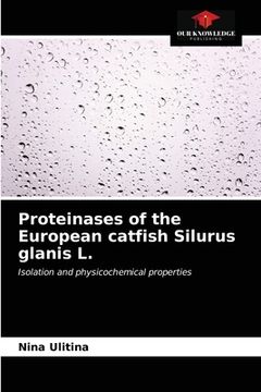 portada Proteinases of the European catfish Silurus glanis L. (en Inglés)