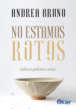 portada NO ESTAMOS ROTOS (in Spanish)