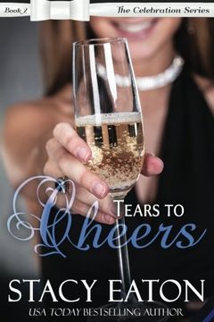 portada Tears to Cheers: The Celebration Series, Book 2: Volume 2