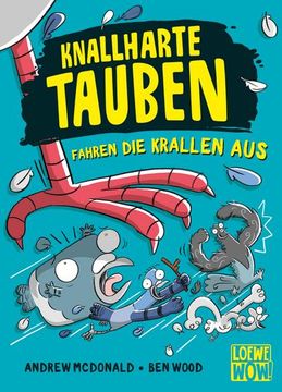 portada Knallharte Tauben Fahren die Krallen aus (Band 7) (en Alemán)
