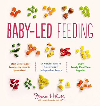portada Baby-Led Feeding: A Natural way to Raise Happy, Independent Eaters (in English)