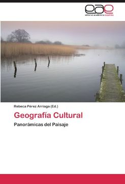 portada Geografía Cultural: Panorámicas del Paisaje