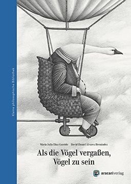 portada Als die Vögel Vergaßen, Vögel zu Sein (in German)