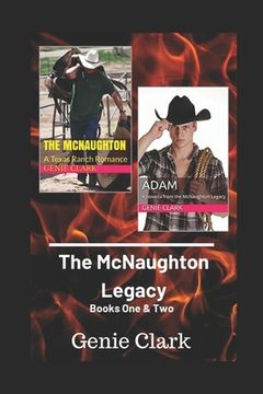portada The McNaughton Legacy: Books 1 & 2 (en Inglés)