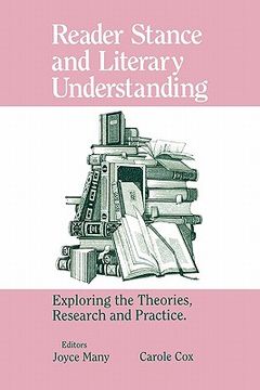 portada reader stance and literary understanding: exploring the theories, research and practice