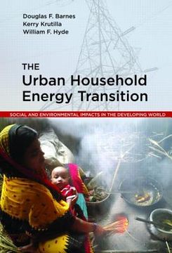 portada The Urban Household Energy Transition: Social and Environmental Impacts in the Developing World (in English)