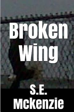 portada Broken Wing: And Other Poems (en Inglés)