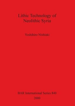 portada lithic technology of neolithic syria (in English)