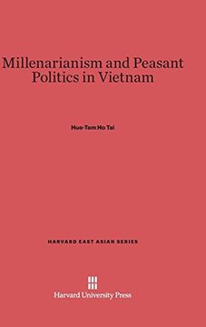 portada Millenarianism and Peasant Politics in Vietnam (Harvard East Asian Series) (en Inglés)