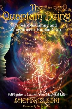 portada Quantum Being: A Self-Sustaining and Magnificent Human Craft (en Inglés)