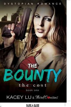 portada The Bounty - The Cost (Book 1) Dystopian Romance (in English)